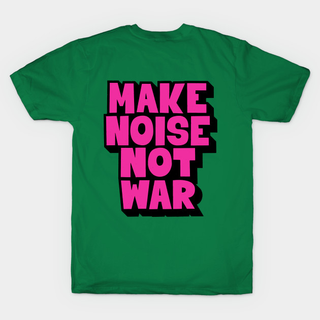 Make Noise, Not War: Punk Wisdom Series by Boogosh